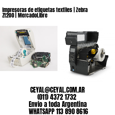 Impresoras de etiquetas textiles | Zebra Zt200 | MercadoLibre