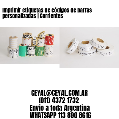 Imprimir etiquetas de códigos de barras personalizadas | Corrientes