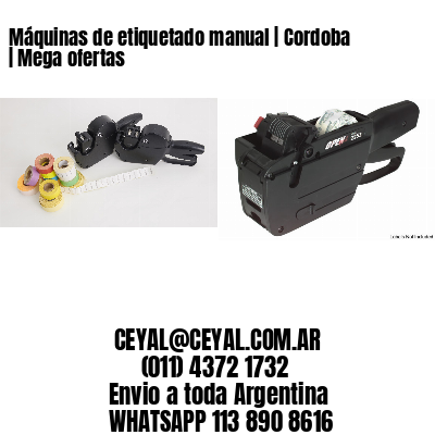 Máquinas de etiquetado manual | Cordoba | Mega ofertas