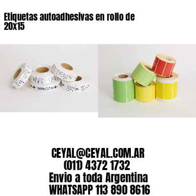 Etiquetas autoadhesivas en rollo de 20×15