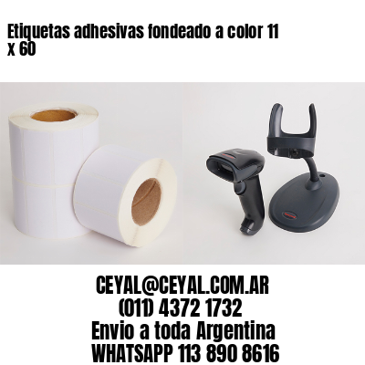 Etiquetas adhesivas fondeado a color 11 x 60