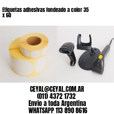 Etiquetas adhesivas fondeado a color 35 x 60