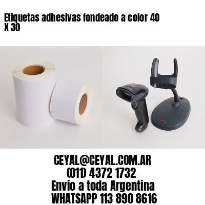 Etiquetas adhesivas fondeado a color 40 X 30