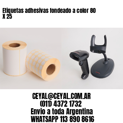 Etiquetas adhesivas fondeado a color 80 X 25