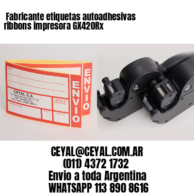 Fabricante etiquetas autoadhesivas ribbons impresora GX420Rx