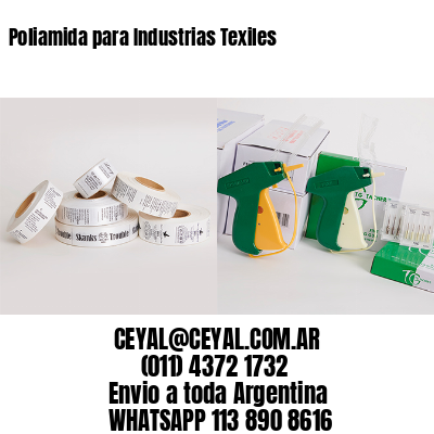 Poliamida para Industrias Texiles