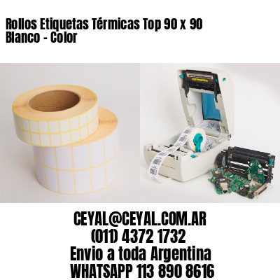 Rollos Etiquetas Térmicas Top 90 x 90 Blanco – Color
