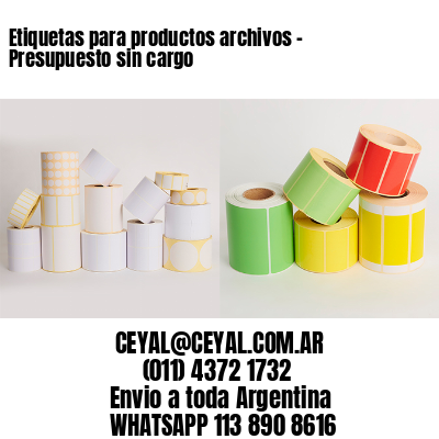 Etiquetas para productos archivos – Presupuesto sin cargo