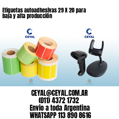 Etiquetas autoadhesivas 29 X 20 para baja y alta producción