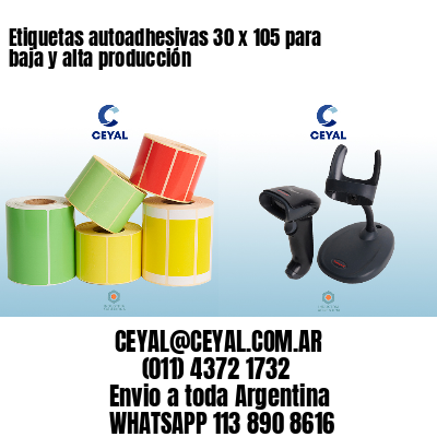 Etiquetas autoadhesivas 30 x 105 para baja y alta producción