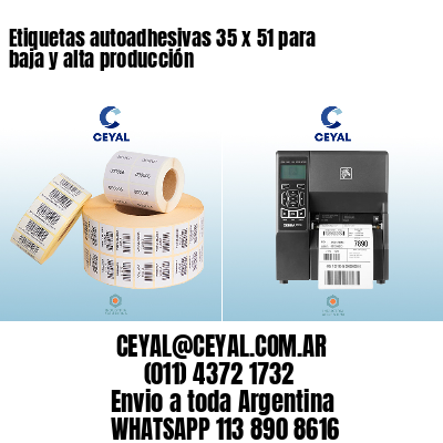 Etiquetas autoadhesivas 35 x 51 para baja y alta producción