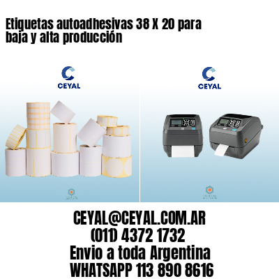 Etiquetas autoadhesivas 38 X 20 para baja y alta producción