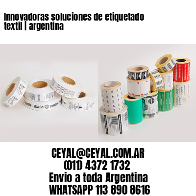 Innovadoras soluciones de etiquetado textil | argentina