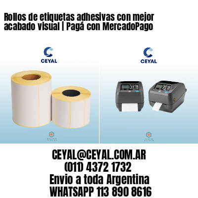 Rollos de etiquetas adhesivas con mejor acabado visual | Pagá con MercadoPago