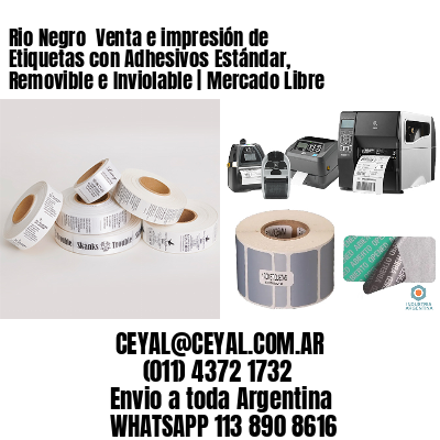 Rio Negro  Venta e impresión de Etiquetas con Adhesivos Estándar, Removible e Inviolable | Mercado Libre