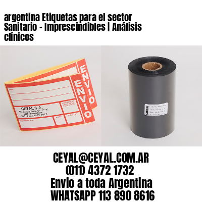 argentina Etiquetas para el sector Sanitario - Imprescindibles | Análisis clínicos 