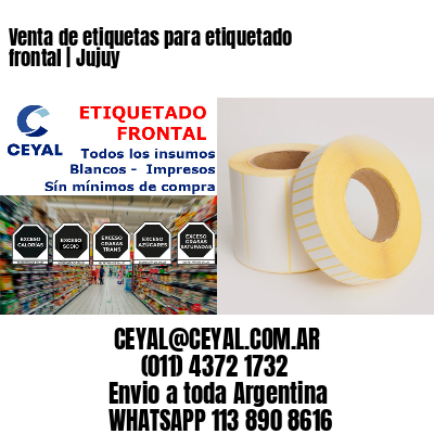 Venta de etiquetas para etiquetado frontal | Jujuy
