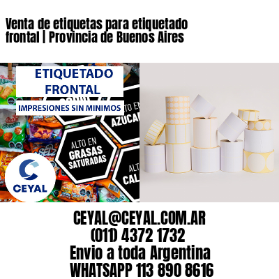 Venta de etiquetas para etiquetado frontal | Provincia de Buenos Aires