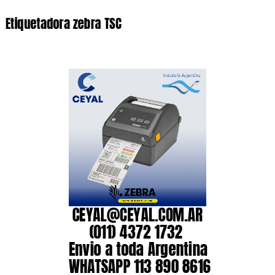 Etiquetadora zebra TSC