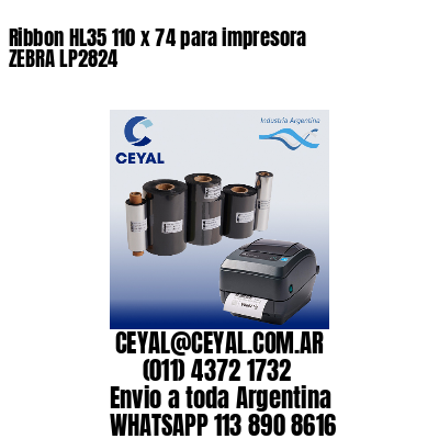 Ribbon HL35 110 x 74 para impresora ZEBRA LP2824