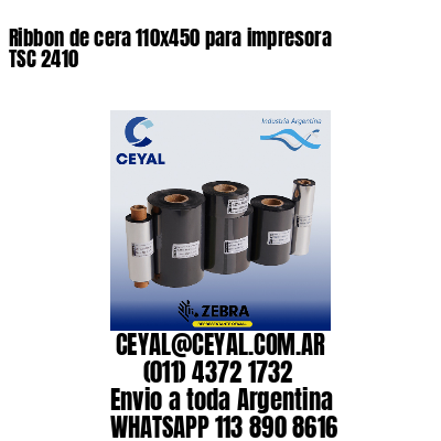 Ribbon de cera 110×450 para impresora TSC 2410