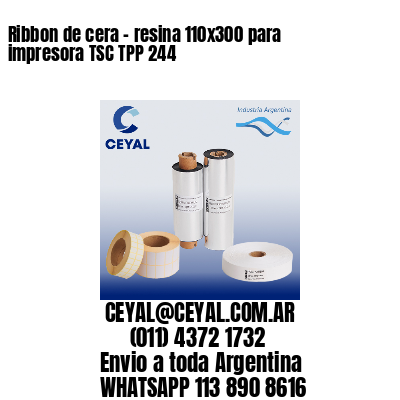 Ribbon de cera – resina 110×300 para impresora TSC TPP 244