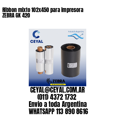 Ribbon mixto 102×450 para impresora ZEBRA GK 420