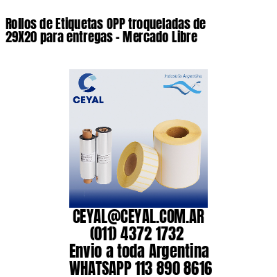 Rollos de Etiquetas OPP troqueladas de 29X20 para entregas – Mercado Libre