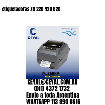 etiquetadoras ZD 220 420 620