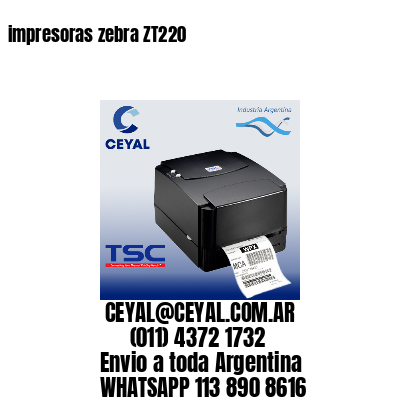impresoras zebra ZT220