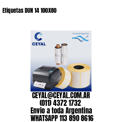 Etiquetas DUN 14 100X80