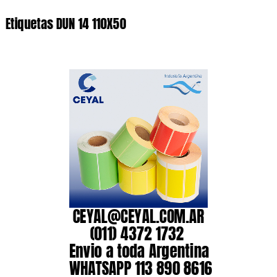 Etiquetas DUN 14 110X50