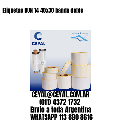 Etiquetas DUN 14 40×30 banda doble