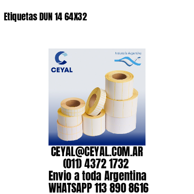 Etiquetas DUN 14 64X32