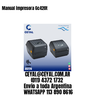 Manual impresora Gc420t
