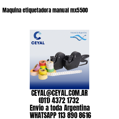Maquina etiquetadora manual mx5500