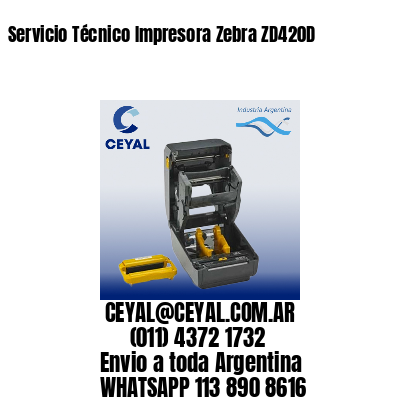 Servicio Técnico Impresora Zebra ZD420D