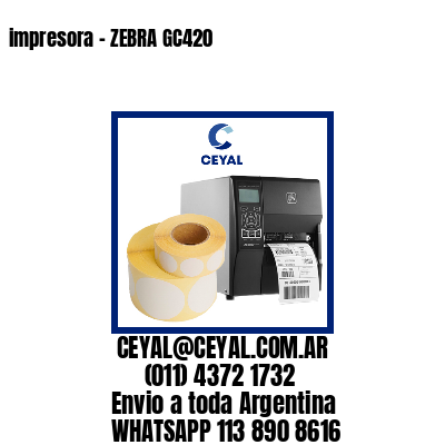 impresora – ZEBRA GC420
