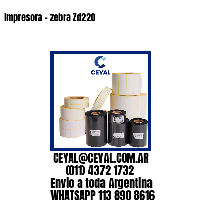 impresora – zebra Zd220