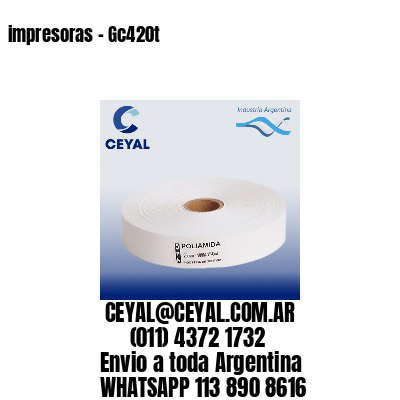impresoras – Gc420t