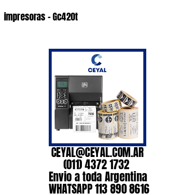 impresoras – Gc420t