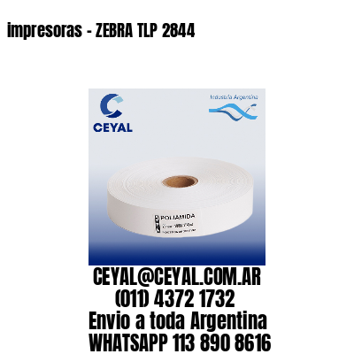 impresoras – ZEBRA TLP 2844