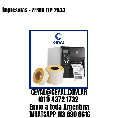 impresoras – ZEBRA TLP 2844