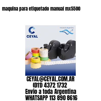 maquina para etiquetado manual mx5500