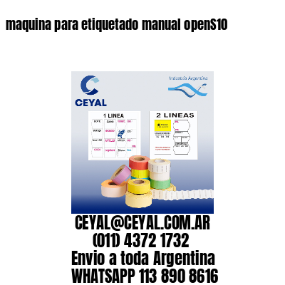 maquina para etiquetado manual openS10