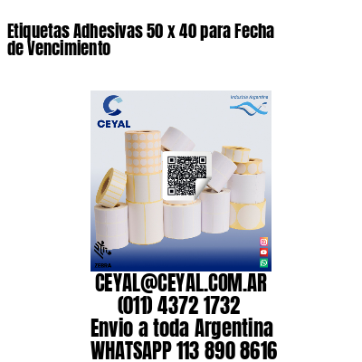 Etiquetas Adhesivas 50 x 40 para Fecha de Vencimiento
