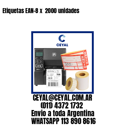 Etiquetas EAN-8 x  2000 unidades