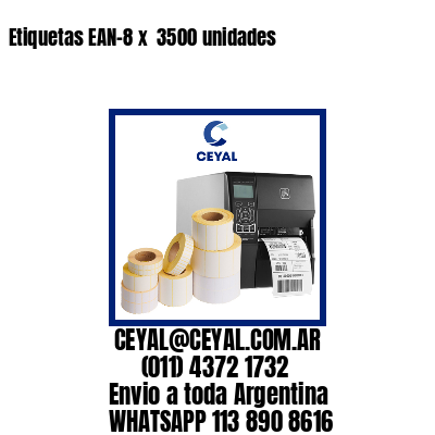 Etiquetas EAN-8 x  3500 unidades