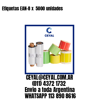 Etiquetas EAN-8 x  5000 unidades