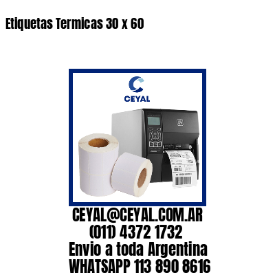 Etiquetas Termicas 30 x 60